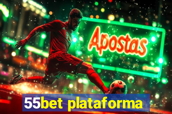 55bet plataforma